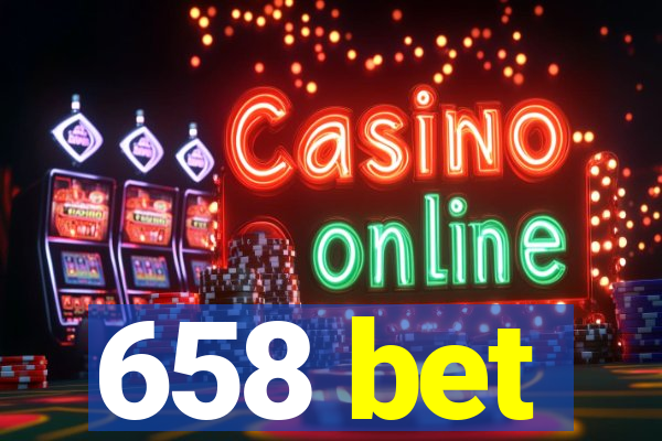 658 bet